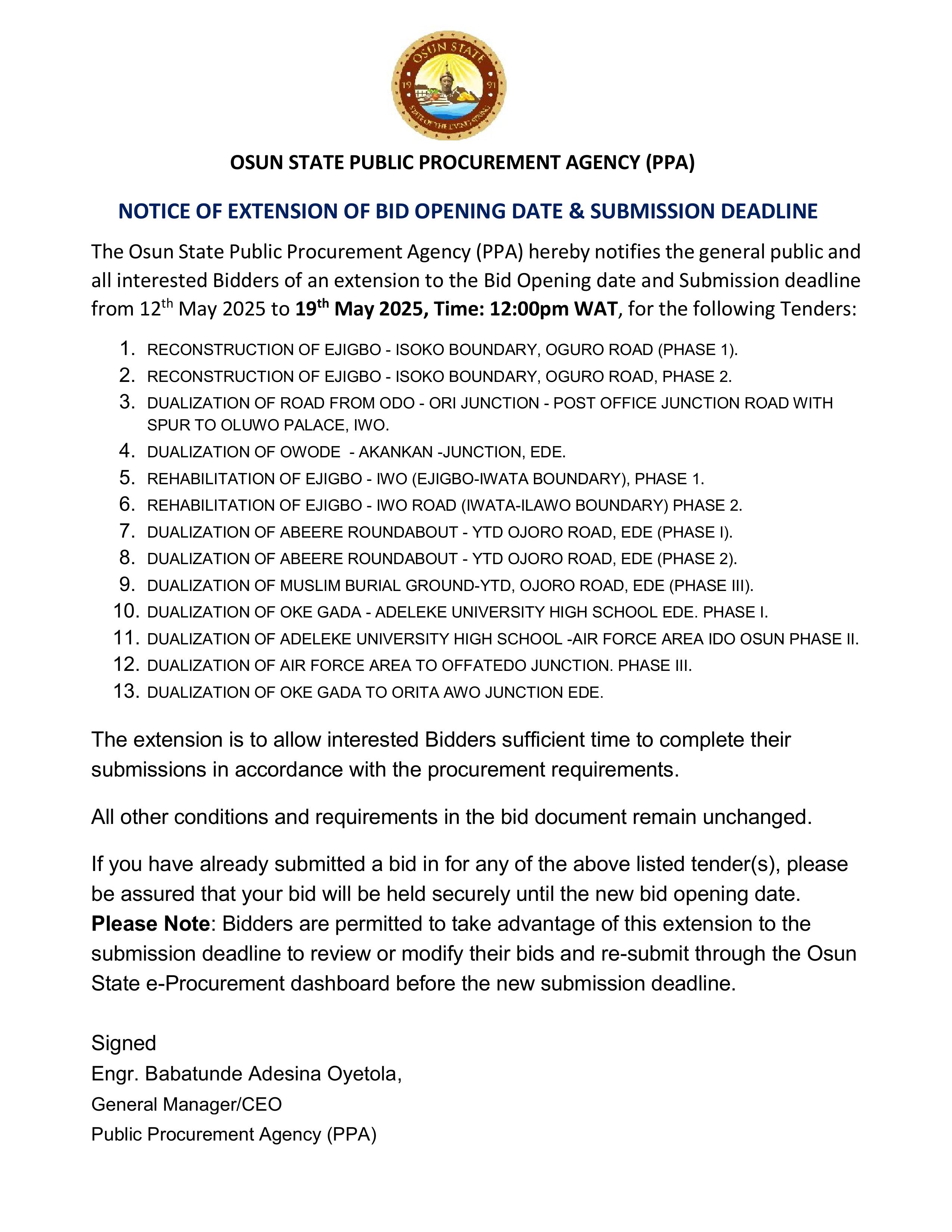 NOTICE OF EXTENSION OF BID OPENING DATE & SUBMISSION DEADLINE - MIN. OF WORKS TENDERS